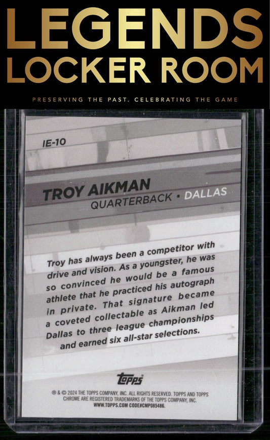 2024 Topps Chrome #IE-10 Troy Aikman Into Existence