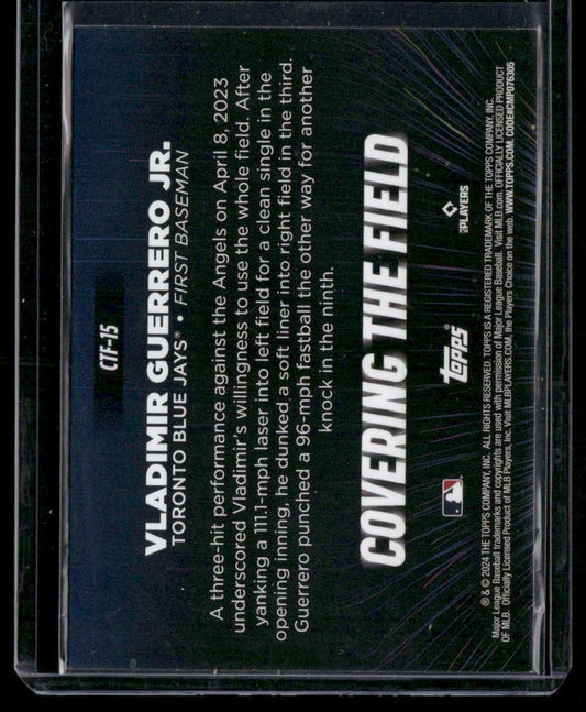 2024 Topps #CTF-15 Vladimir Guerrero Jr. Covering the Field