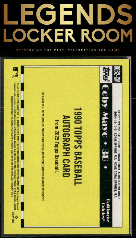 2025 Topps Coby Mayo 1990 Topps Baseball 35th Anniversary Autographs