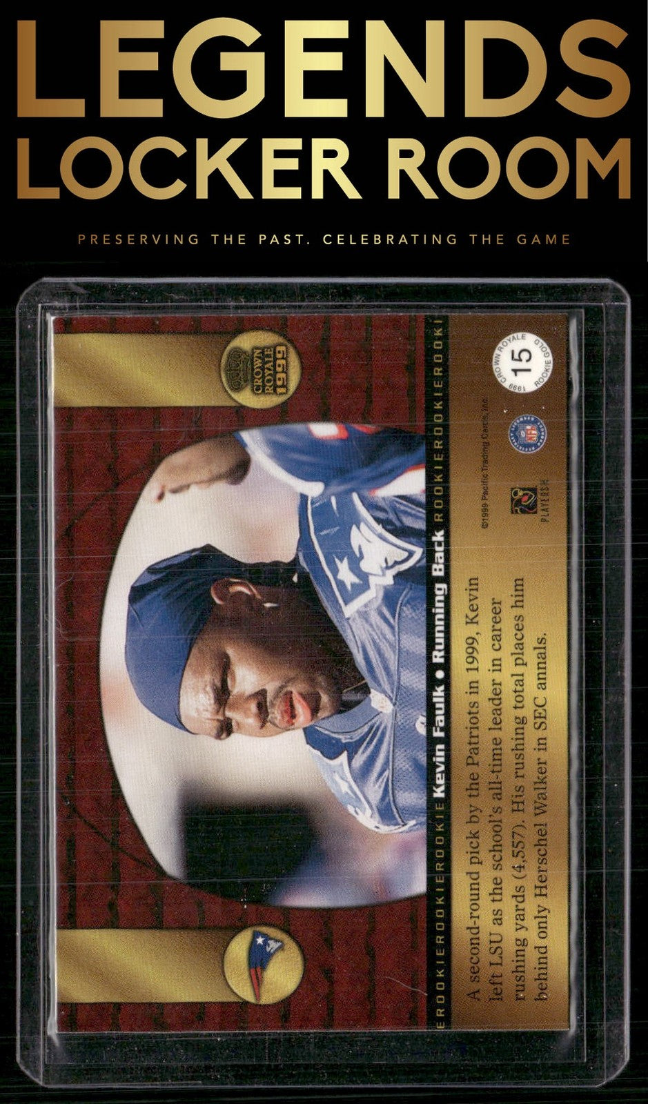 1999 Pacific Crown Royale #15 Kevin Faulk Rookie Gold SGC 9