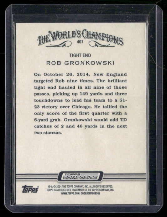 2023 Topps Composite #407 Rob Gronkowski