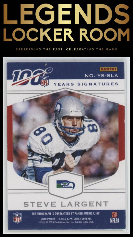 2019 Panini Plates & Patches #YS-SLA Steve Largent 100 Years Signatures #/50