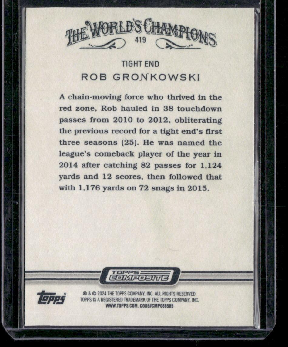 2023 Topps Composite #419 Rob Gronkowski