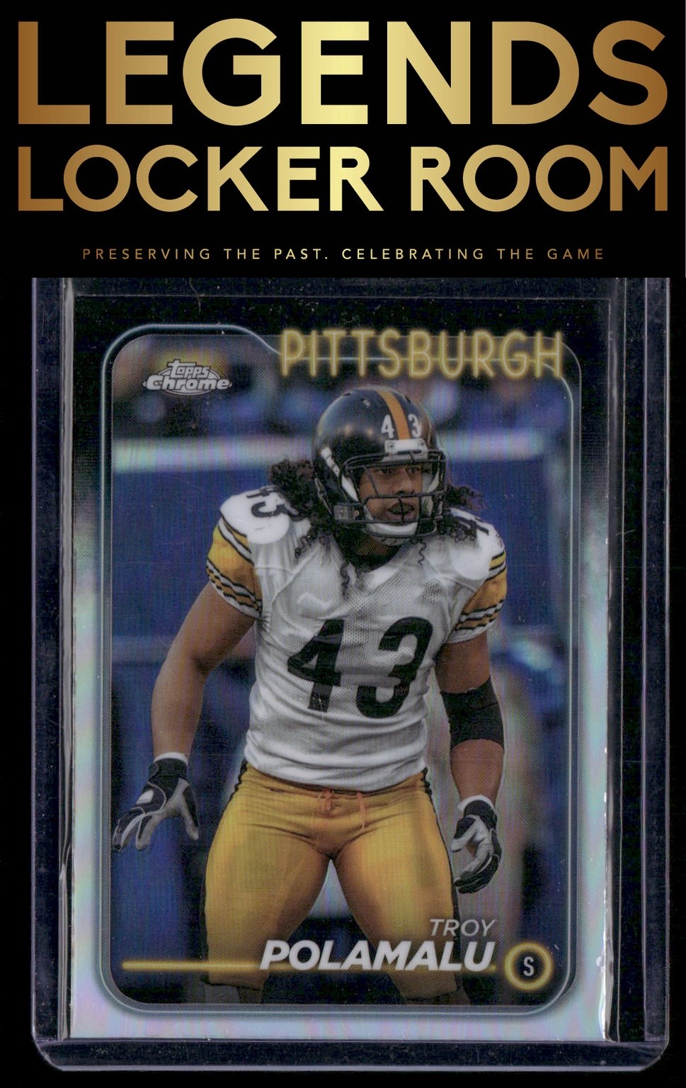 2024 Topps Chrome #162 Troy Polamalu Refractor