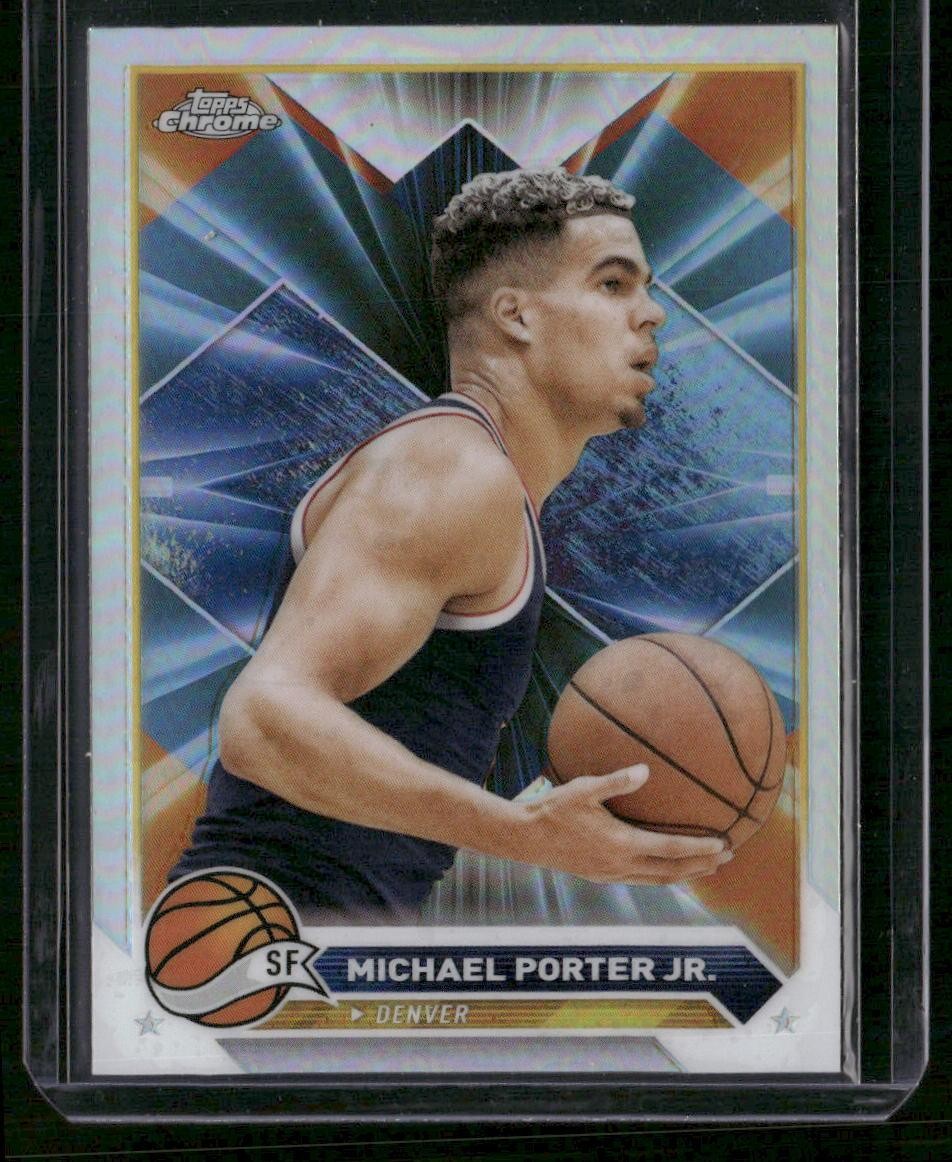 2023-24 Topps Chrome #137 Michael Porter Jr. Refractors
