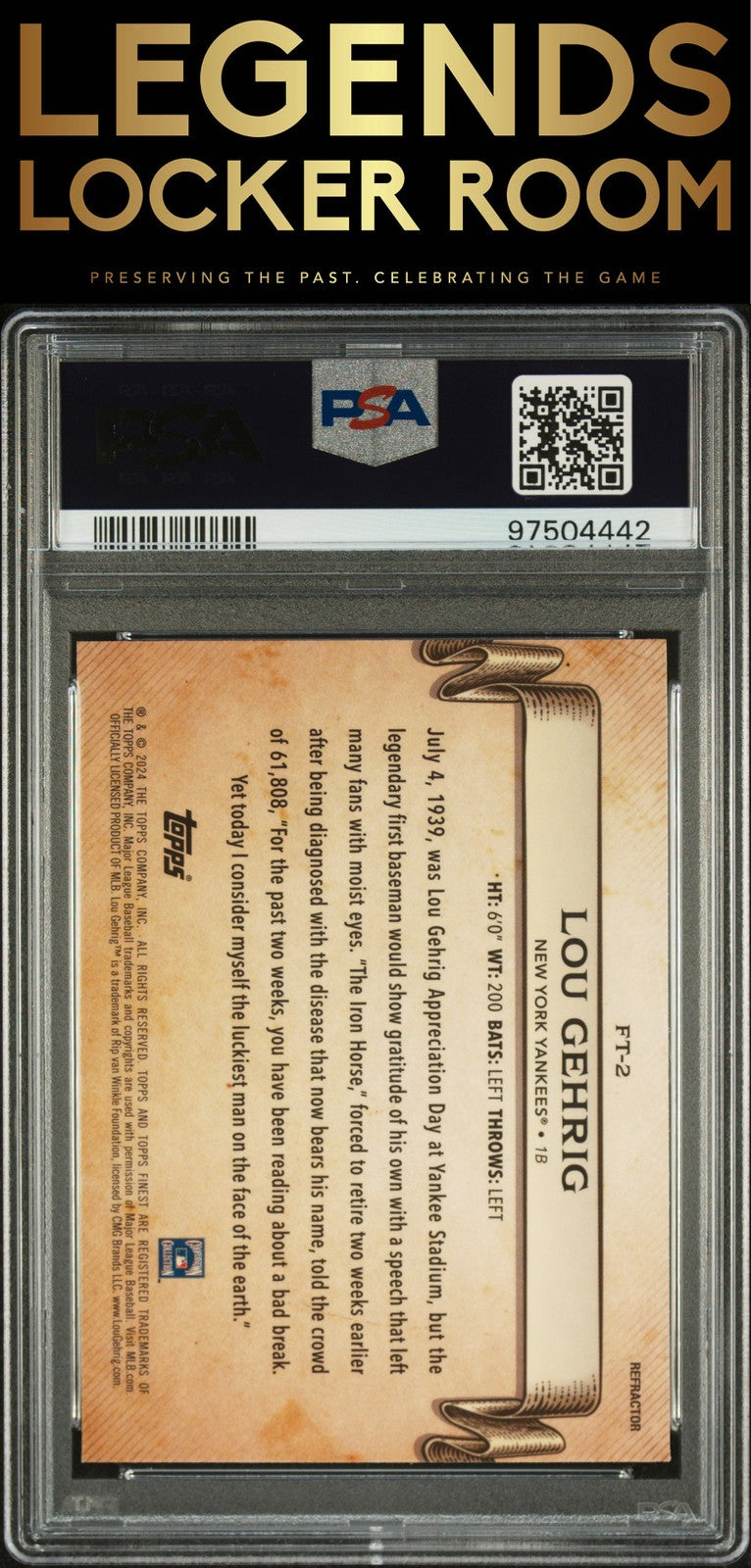 2024 Topps Finest Finest Timelines #FT2 Lou Gehrig Timelines-Refractor PSA 10