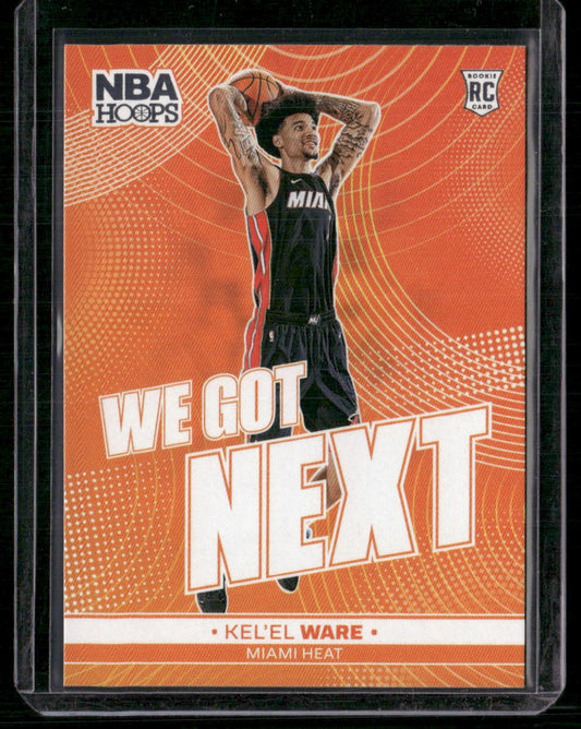2024-25 Hoops #34 Kel'el Ware We Got Next