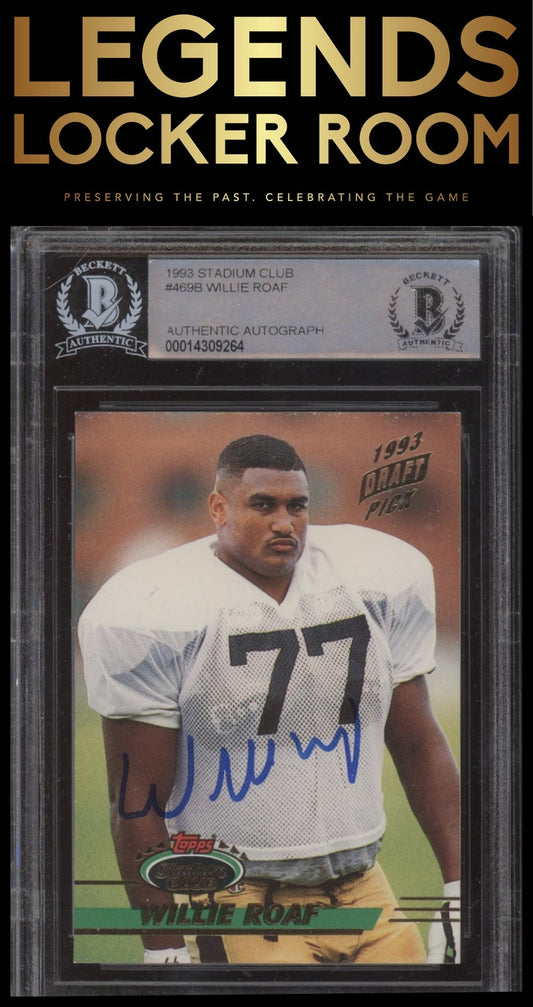 1993 Stadium Club #469b Willie Roaf On Card Autograph
