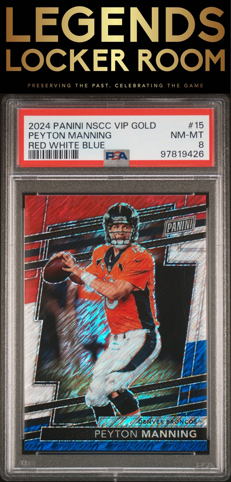 2024 Panini National Sports Convention Vip GoldPeyton Manning Red White Blue