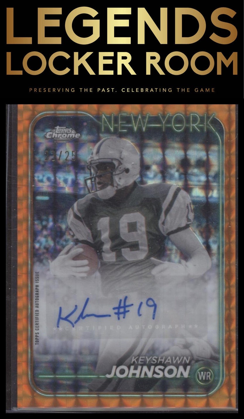 2024 Topps Chrome Keyshawn Johnson Auto Orange Geometric Refractor /25