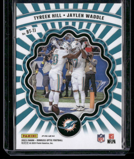 2023 Donruss Optic #BT-TJ Tyreek Hill / Jaylen Waddle Best Tuddys