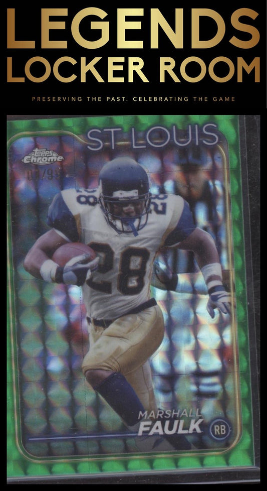 2024 Topps Chrome #101 Marshall Faulk Green Geometric Refractor 01/99