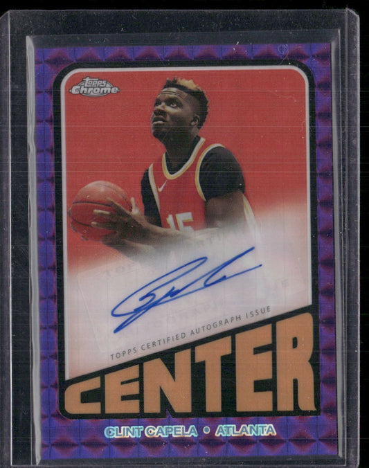 2023-24 Topps Chrome Clint Capela 1972 Topps Auto Refractors Purple PSA