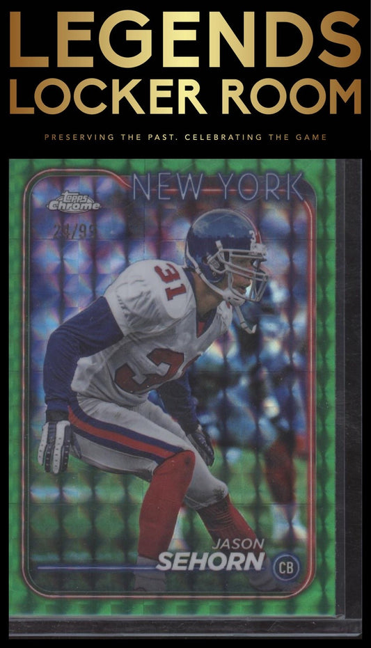 2024 Topps Chrome #141 Jason Sehorn Green Geometric Refractor #/99