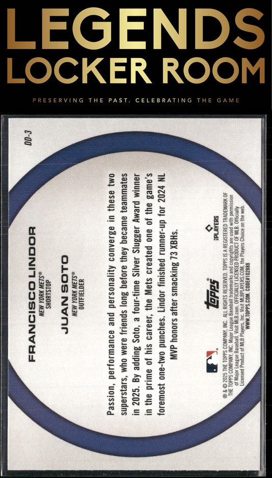 2025 Topps #DD-3 Juan Soto / Francisco Lindor Dynamic Duos