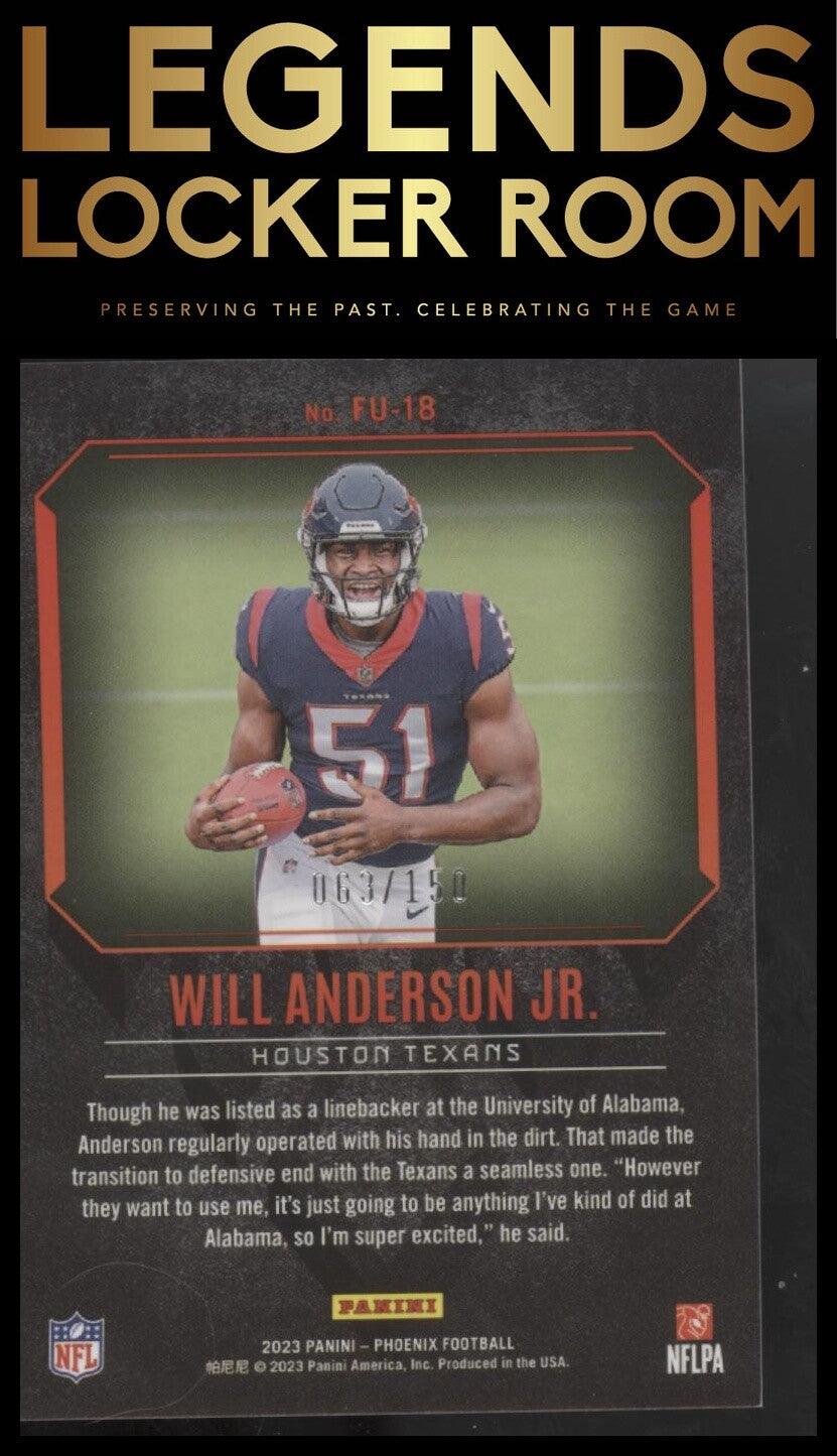 2023 Panini Phoenix #FU-18 Will Anderson Jr. Fired Up Lava #/150