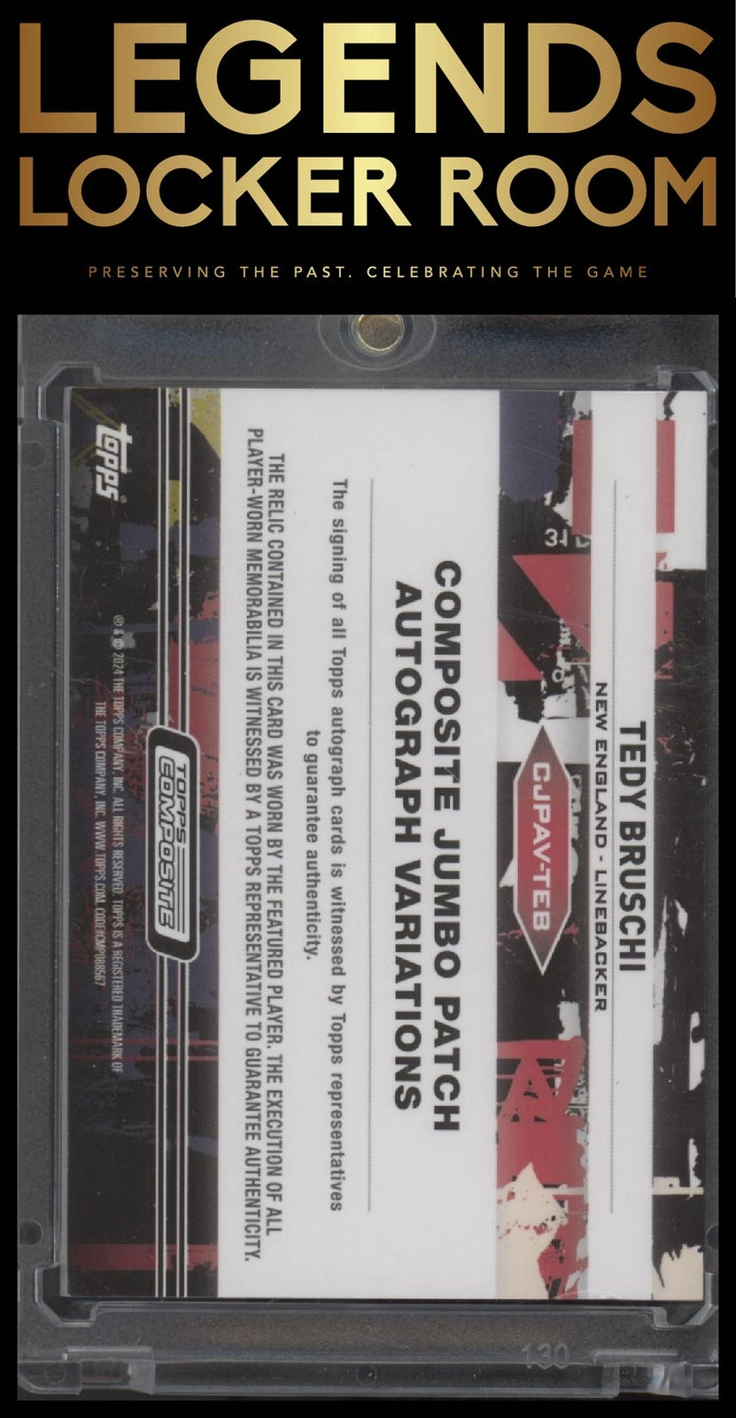 2023 Topps Composite Tedy Bruschi Composite Jumbo Patch Autographs Vertical /99