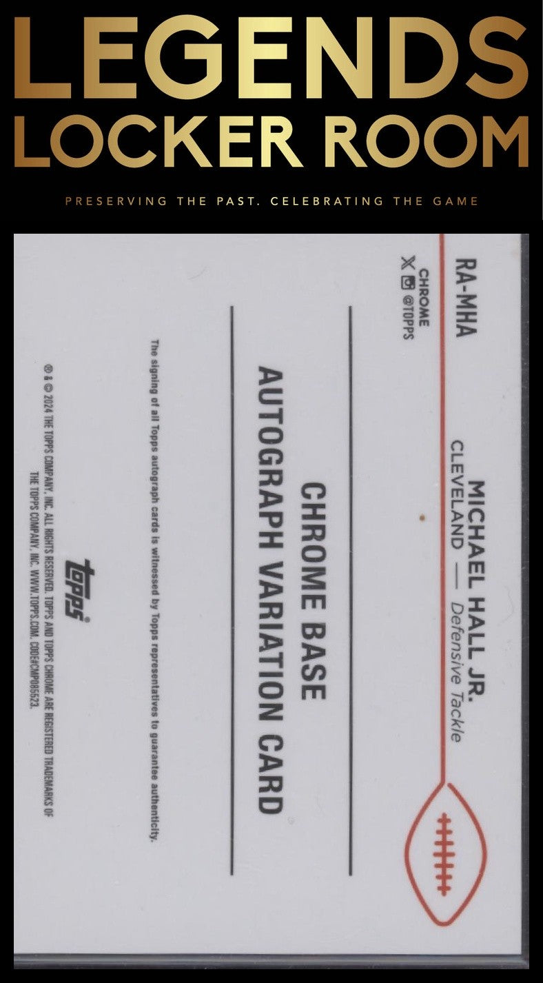 2024 Topps Chrome Michael Hall Jr. Rookie Autographs Green Refractor /99