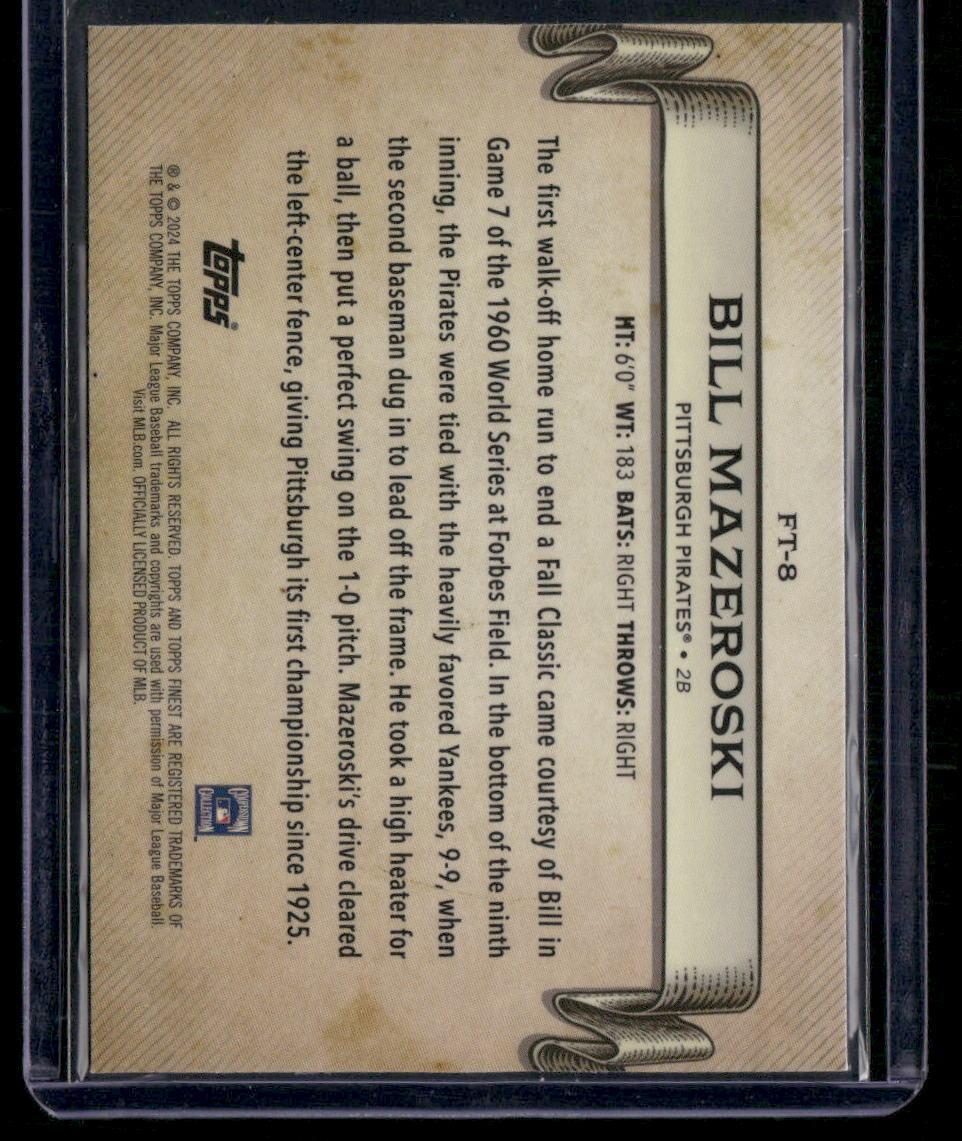 2024 Finest #FT-8 Bill Mazeroski Finest Timeline