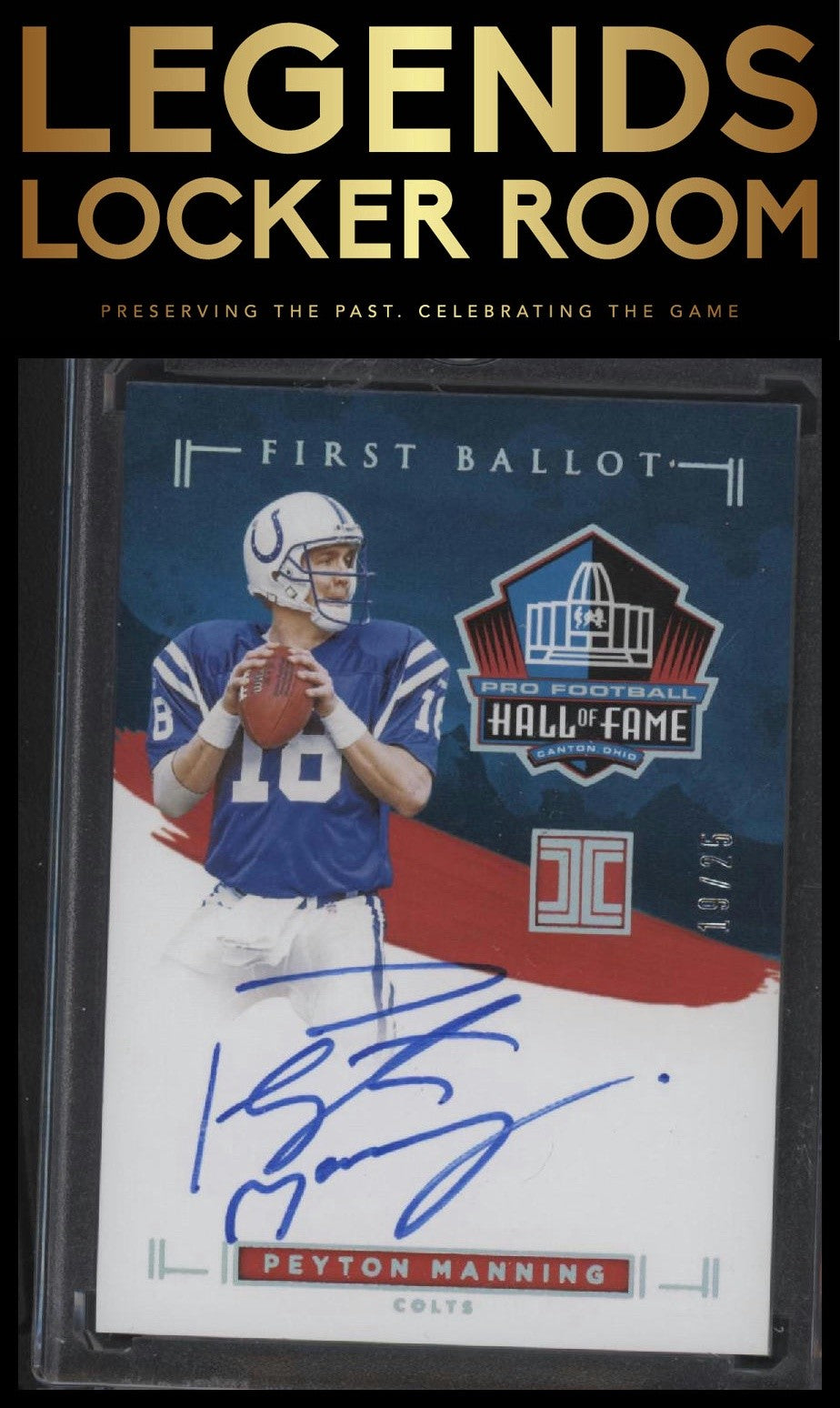 2021 Panini Impeccable #FBS-PM Peyton Manning First Ballot Signatures #/25