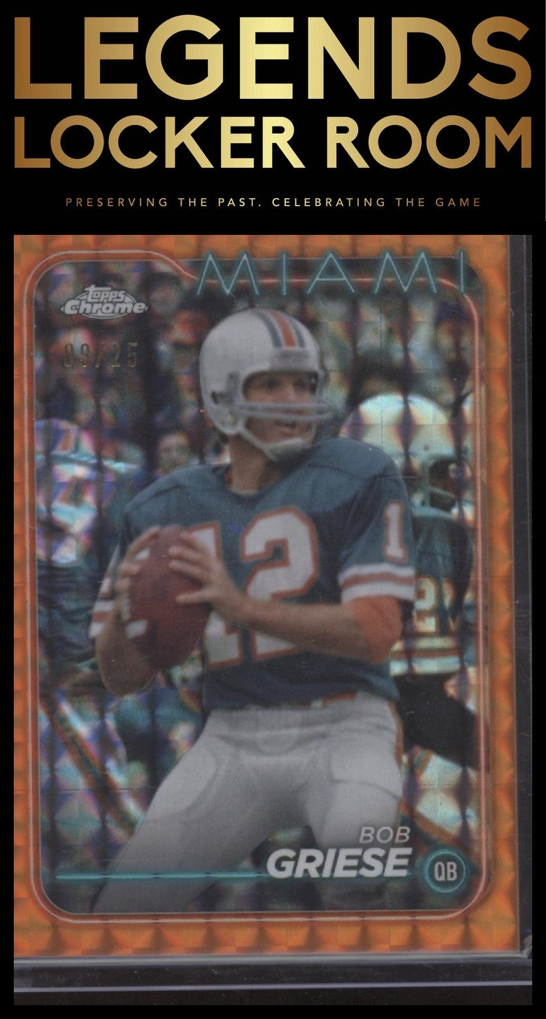2024 Topps Chrome #107 Bob Griese Orange Geometric Refractor #/25