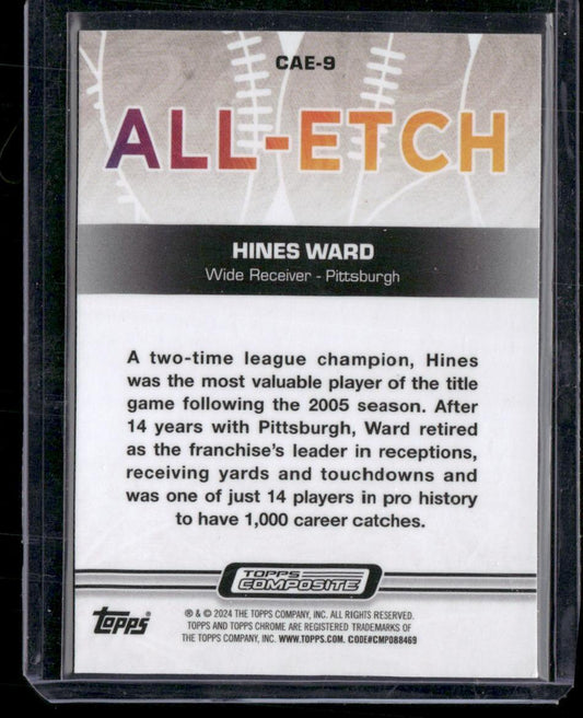2023 Topps Composite #CAE-9 Hines Ward Chrome All Etch