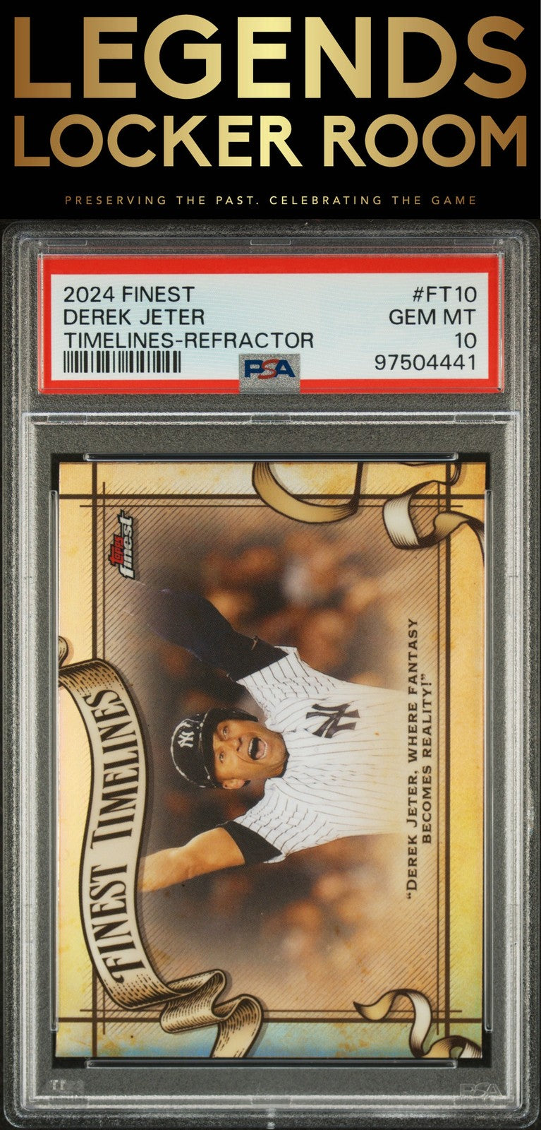 2024 Topps Finest Finest Timelines #FT10 Derek Jeter Timelines-Refractor PSA 10