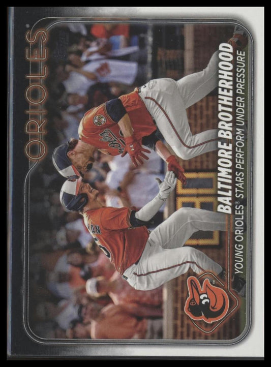 2024 Topps #378 Baltimore Brotherhood (Gunnar Henderson / Adley Rutschman)