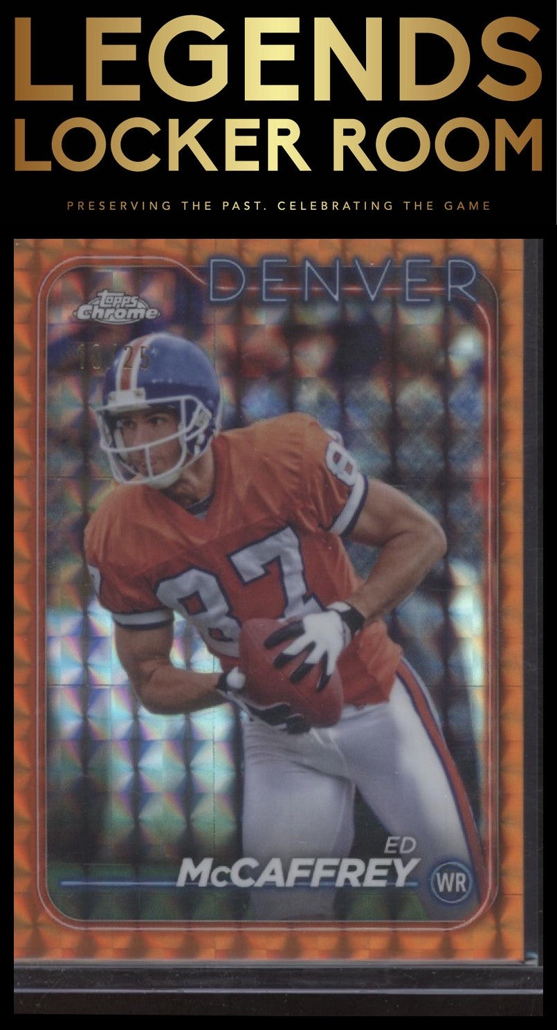 2024 Topps Chrome #63 Ed McCaffrey Orange Geometric Refractor #/25