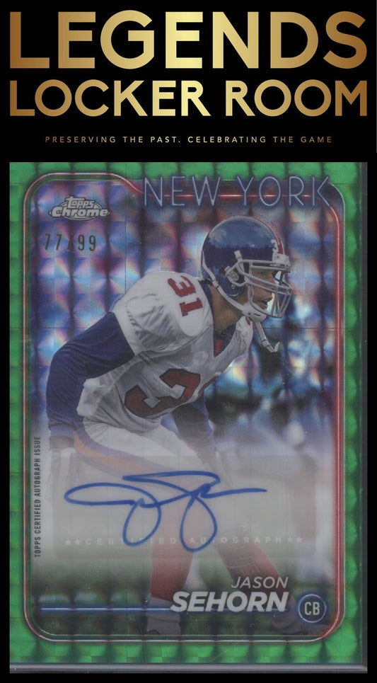 2024 Topps Chrome #BA-JSE Jason Sehorn Autographs Green Geometric Refractor #/99