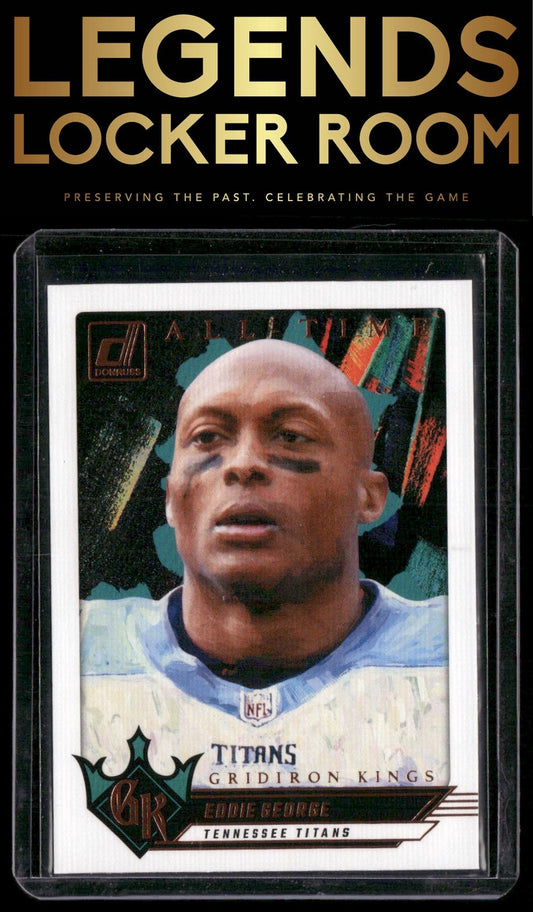 2024 Donruss #5 Eddie George All-Time Gridiron Kings