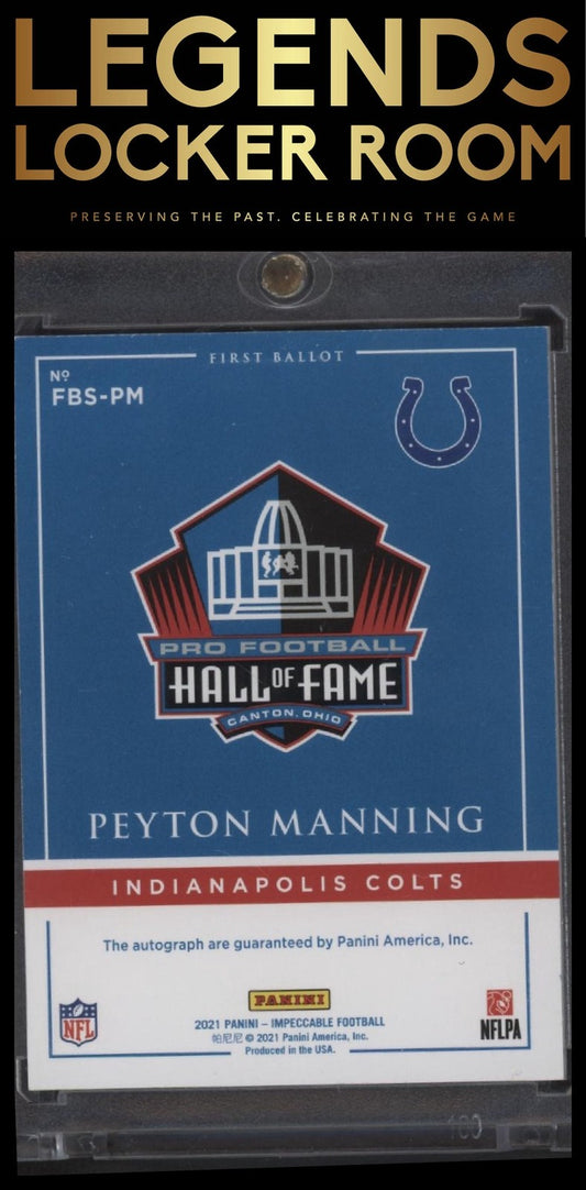 2021 Panini Impeccable #FBS-PM Peyton Manning First Ballot Signatures #/25