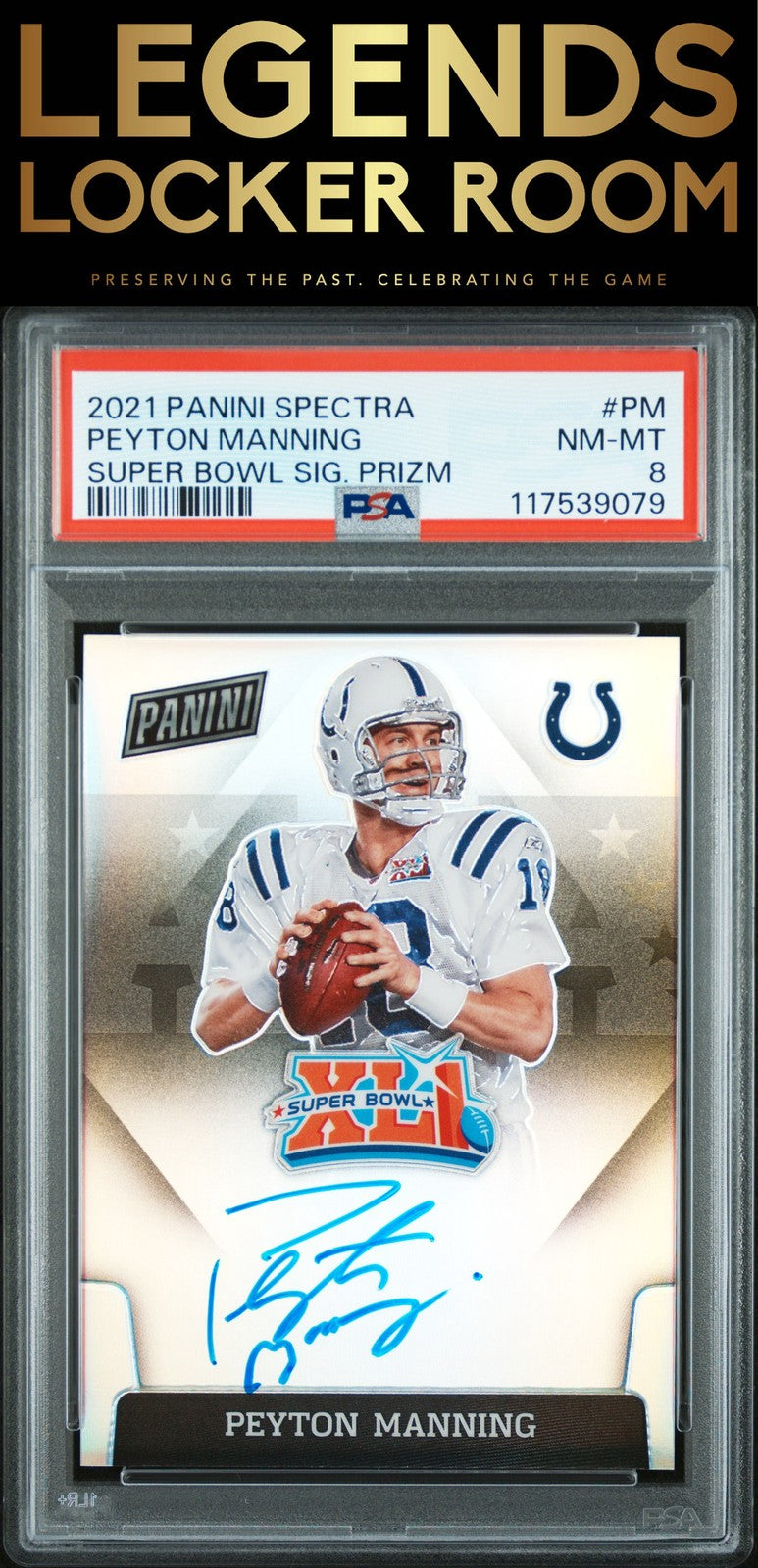 2021 Panini Spectra Super Bowl Signatures Prizm Peyton Manning Colts SSP PSA 8