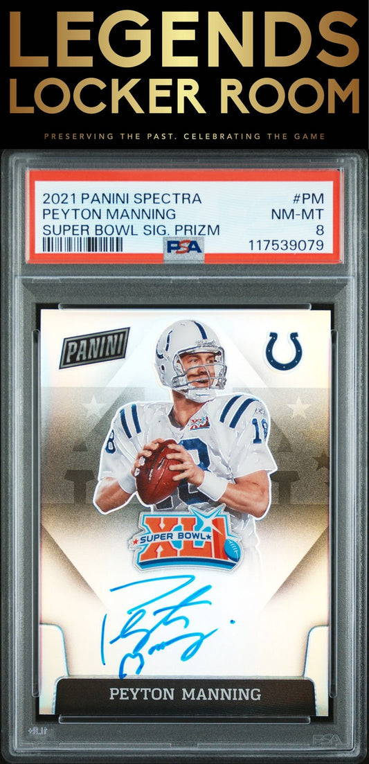 2021 Panini Spectra Super Bowl Signatures Prizm Peyton Manning Colts SSP PSA 8