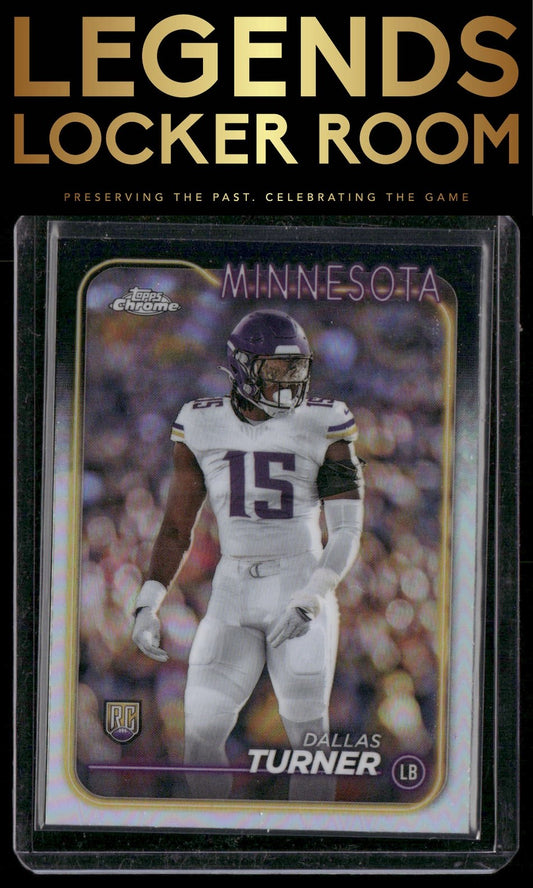 2024 Topps Chrome #221 Dallas Turner Refractor