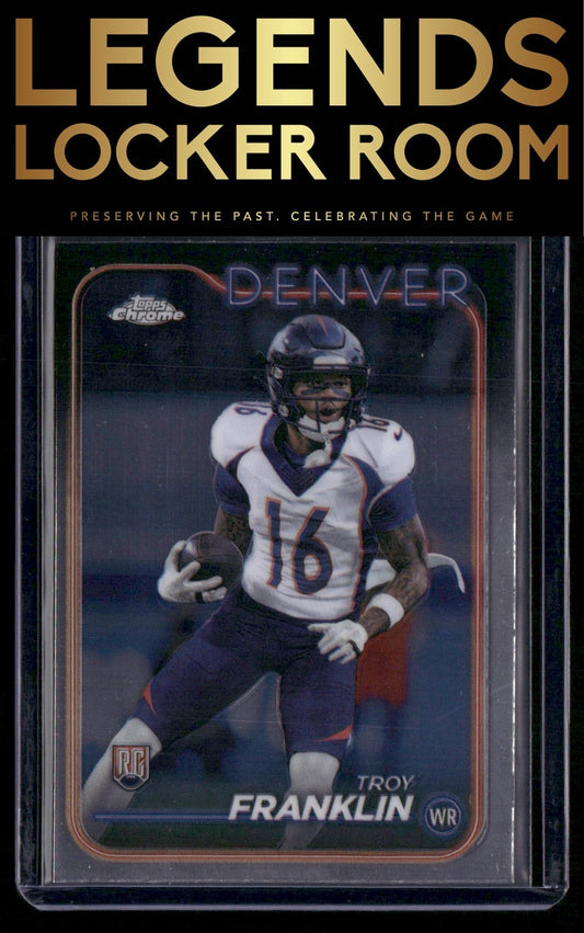 2024 Topps Chrome #215 Troy Franklin