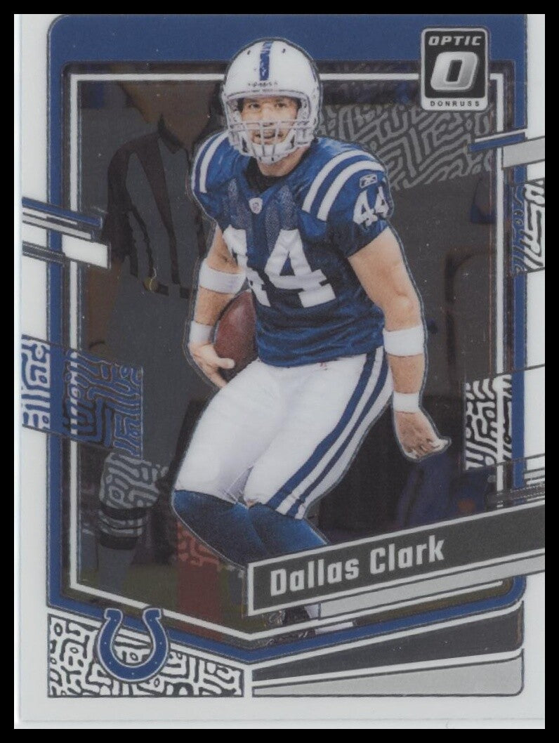 2023 Donruss Optic #76 Dallas Clark