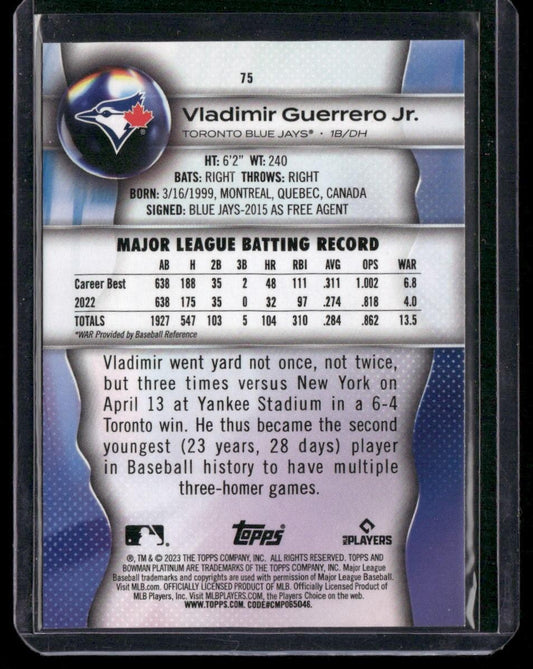 2023 Bowman Platinum #75 Vladimir Guerrero Jr.