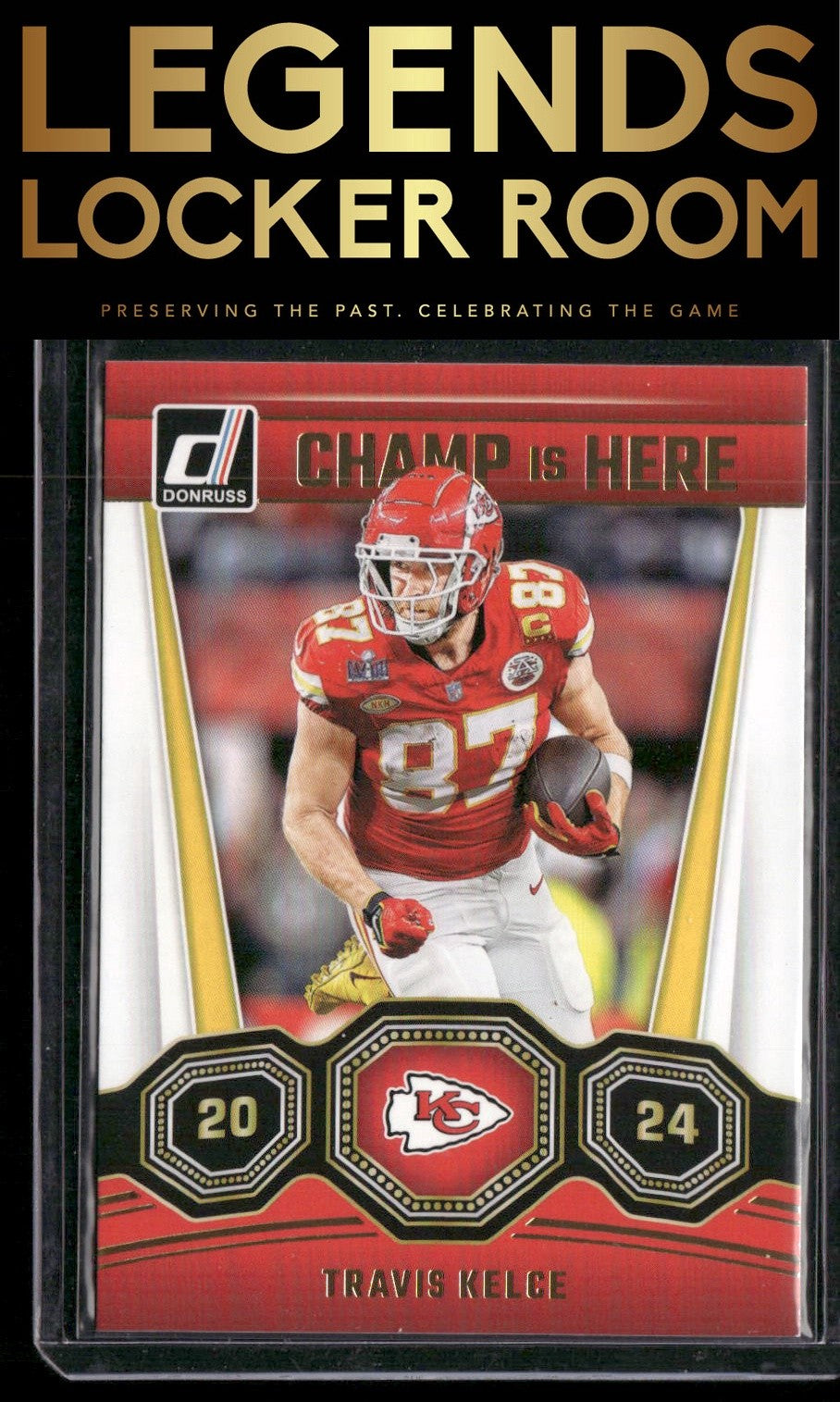 2024 Donruss #2 Travis Kelce Champ is Here