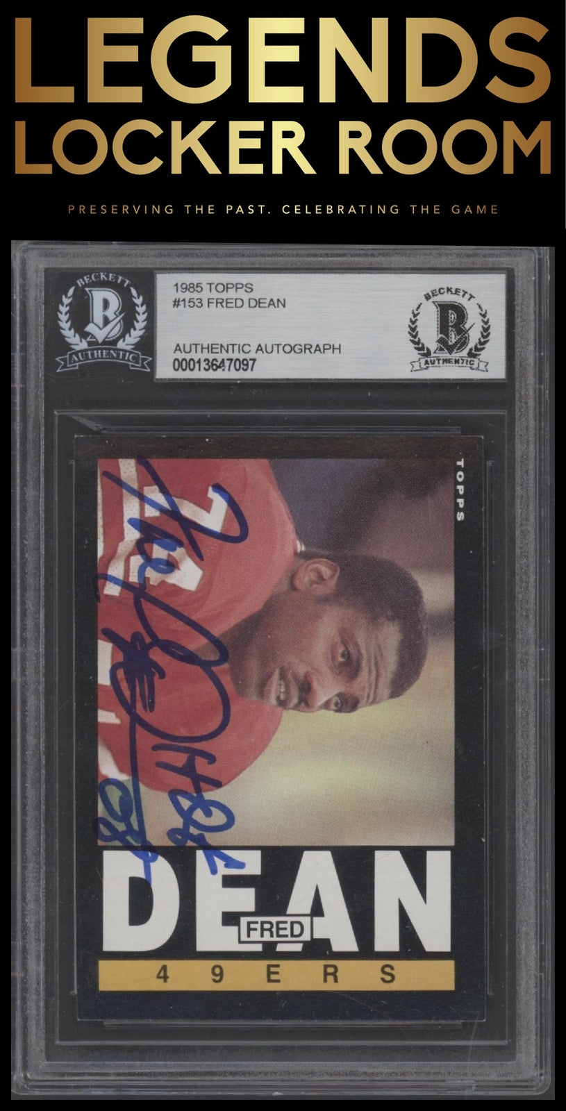 1985 Topps #153 Fred Dean On Card Auto HOF inscribed