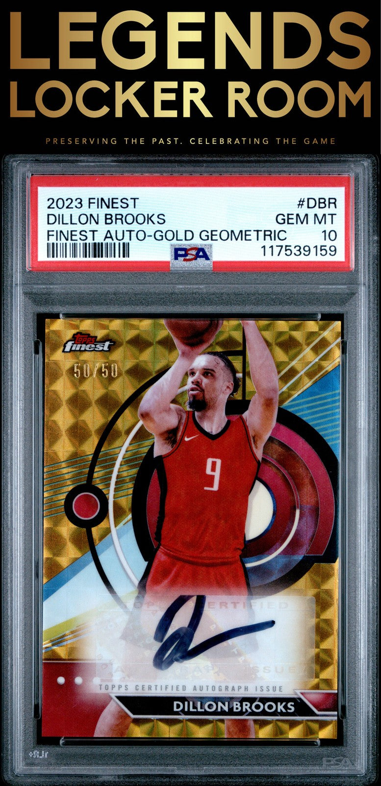 2023 Topps Finest Autographs Dillon Brooks Gold Geo 50/50 PSA 10
