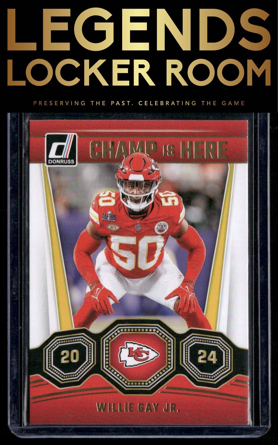 2024 Donruss #17 Willie Gay Jr. Champ is Here