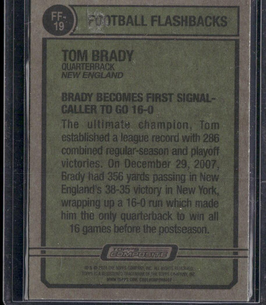 2023 Topps Composite #FF-19 Tom Brady Football Flashbacks