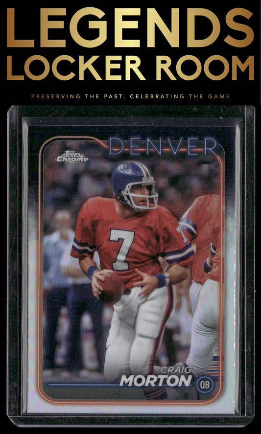 2024 Topps Chrome #64 Craig Morton Refractor