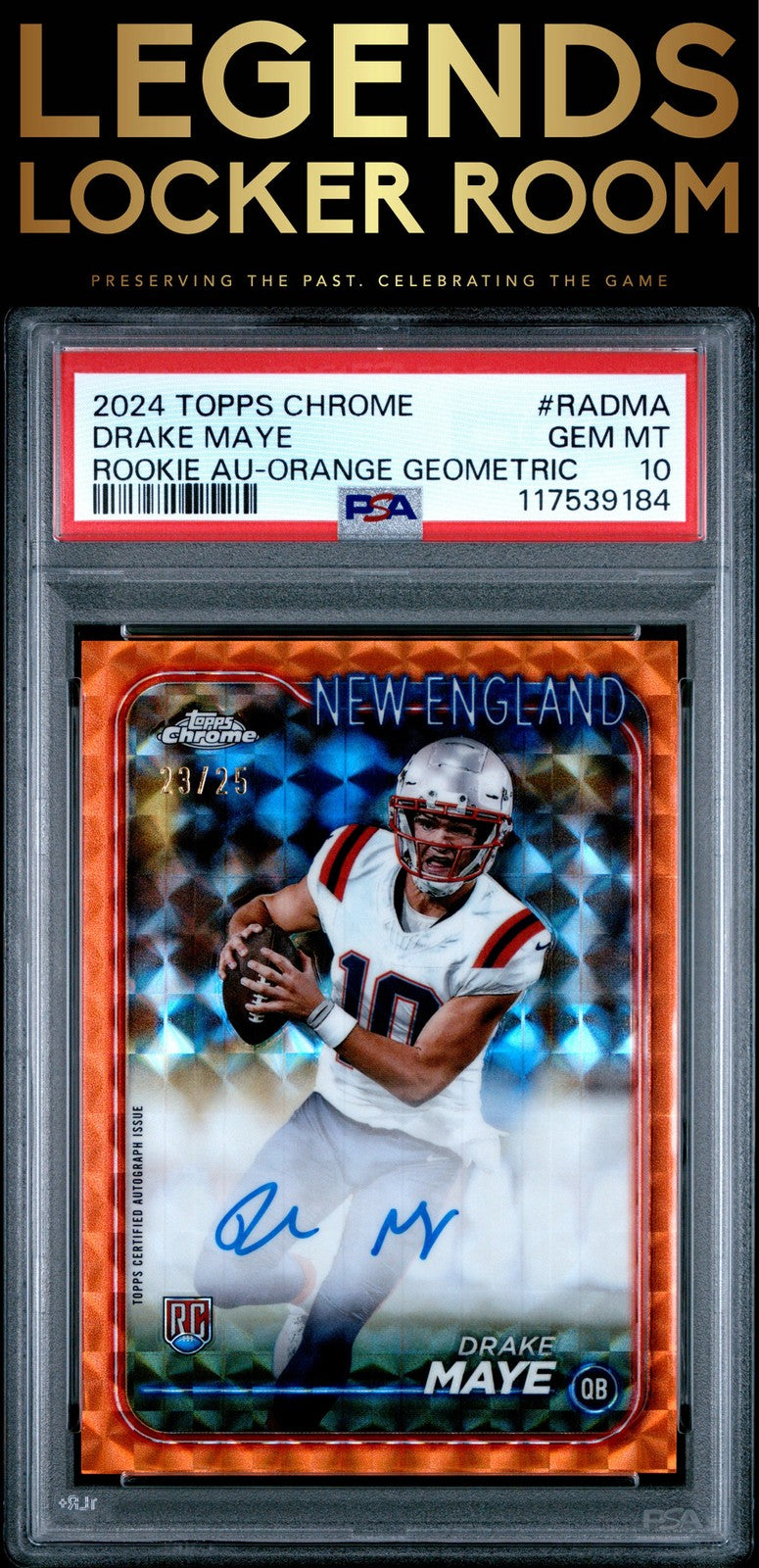 2024 Topps Chrome Rookie Auto Variations Drake Maye Orange Geometric PSA 10