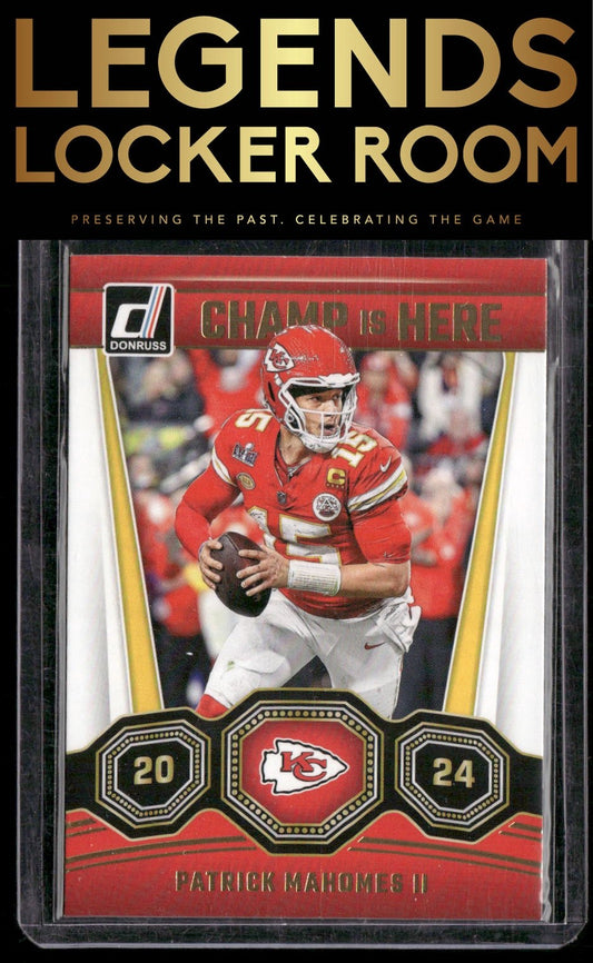2024 Donruss #1 Patrick Mahomes II Champ is Here