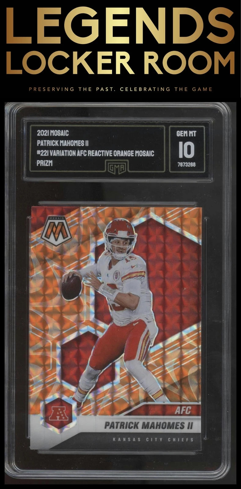 2021 Panini Mosaic #221 Patrick Mahomes II Prizm Reactive Orange GMA 10
