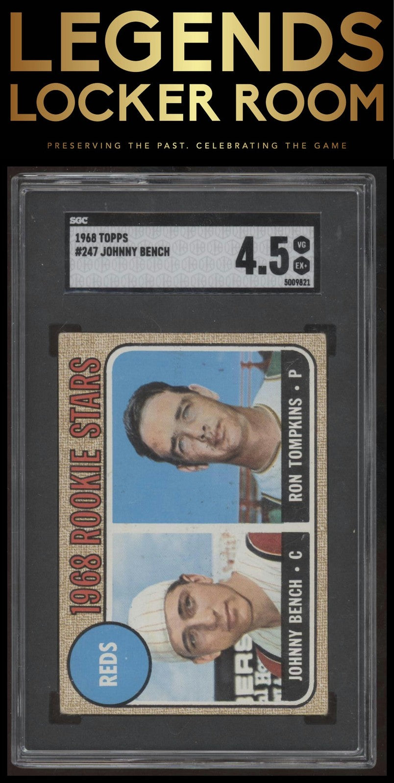 1968 Topps #247b Reds 1968 Rookie Stars (Johnny Bench / Ron Tompkins) SGC 4.5